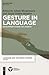 Gesture in Language: Develo...