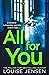 All For You by Louise Jensen