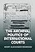 The Archival Politics of International Courts (Cambridge Studies in Law and Society)