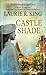 Castle Shade: A Novel of Suspense featuring Mary Russell and Sherlock Holmes