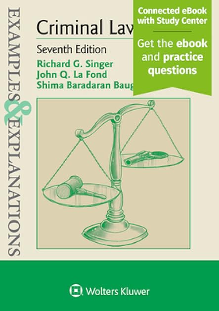 Examples & Explanations for Criminal Law