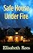 Safe House Under Fire (Thorndike Press Large Print Christian Fiction)