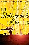 The Bollywood Lovers' Club by James Goldberg