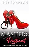 Masters of Restraint (Her Masters, #1)