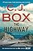 The Highway by C.J. Box The Highway by C.J. Box