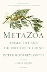 Metazoa by Peter Godfrey-Smith