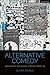 Alternative Comedy: 1979 and the Reinvention of British Stand-Up (Cultural Histories of Theatre and Performance)