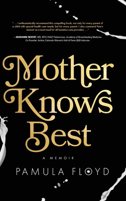 Mother Knows Best: A Memoir (Hardcover)