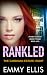 Rankled by Emmy Ellis Rankled by Emmy Ellis