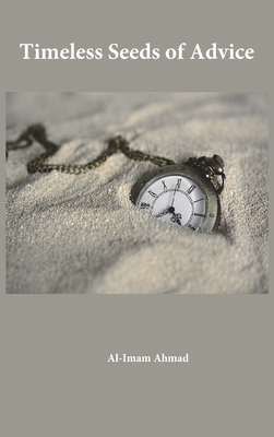 Timeless Seeds of Wisdom and Advice