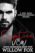 Captive Vow (Mafia Marriages #2)