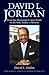 David L. Jordan: From the Mississippi Cotton Fields to the State Senate, a Memoir (Willie Morris Books in Memoir and Biography)