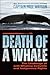 Death of a Whale: The Chall...