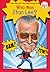 Who Is Stan Lee? (Who Was...?)