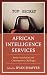 African Intelligence Services by Ryan Shaffer