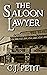The Saloon Lawyer by C.J. Petit