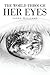The World Through Her Eyes by Sasha Williams