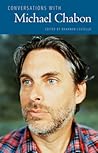 Conversations With Michael Chabon (Literary Conversations Series by Brannon Costello