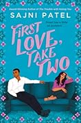 First Love, Take Two (The Trouble with Hating You, #2)