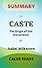 Summary of CASTE By Isabella Wilkerson Caleb Reads Edition by Caleb Reads