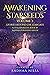 Awakening Starseeds  by Radhaa Nilia