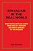 Socialism in the Real World