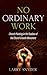 No Ordinary Work by Larry Snyder
