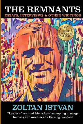 The Remnants: Essays, Interviews & Other Writings