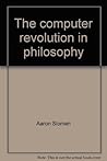 The computer revolution in philosophy: Philosophy, science, and models of mind (Harvester studies in cognitive science)