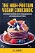 The High-Protein Vegan Cook...