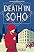 Death in Soho (Augusta Peel...