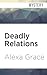 Deadly Relations (Deadly, 3)
