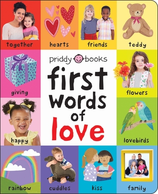 First 100: First Words of Love (Board Book)