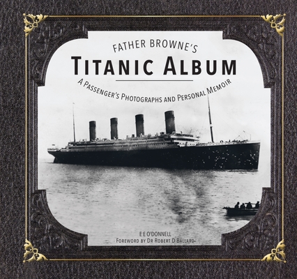 Free Download Father Browne's Titanic Album Full Audiobook Free Download Father Browne's Titanic Album Full Audiobook