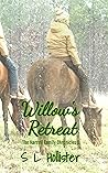 Willow's Retreat: The Harrell Family Chronicles