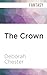 The Crown: The Pearls and the Crown Duology