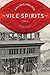 Vile Spirits