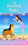 The Rattled Rake