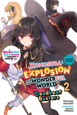 Deadbeat Busters (Konosuba: An Explosion on This Wonderful World!, Bonus Story, #2)