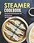 Steamer Cookbook: Plunge In...