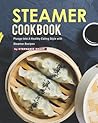 Steamer Cookbook by Stephanie Sharp