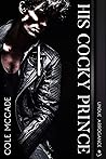 His Cocky Prince by Cole McCade