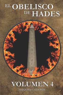 El obelisco de Hades: Volumen 4 (Spanish Edition)
