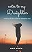 Notes to my Daughter by Amit Mehta