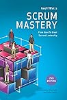 Scrum Mastery: Fr...