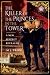 The Killer of the Princes in the Tower: A New Suspect Revealed