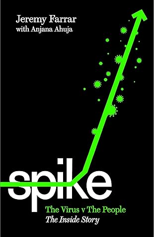 Spike: The Virus vs. The People - the Inside Story