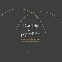 Dvě duhy nad popravištěm