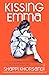 Kissing Emma