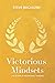 Victorious Mindsets: The Power of Intentional Thinking